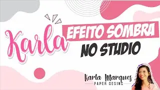 EFEITO SOMBRA NO STUDIO SILHOUTTE