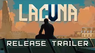 Lacuna | Sci-Fi Noir Adventure | Release Trailer (EN)