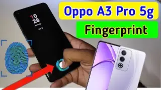 Oppo a3 pro 5g display fingerprint setting/Oppo a3 pro 5g fingerprint screen lock/fingerprint sensor