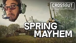 Spring Mayhem  -- (Also why you should join the Discord) -- Crossout