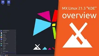 MX Linux 21.3 KDE overview | simple configuration, high stability, solid performance.