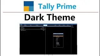 Dark Theme in Tally Prime | tally dark mode l how to change color of Tally Prime software