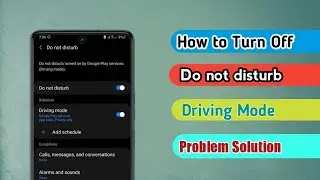 Samsung do not disturb Starts Automatically | Driving mode samsung | driving mode