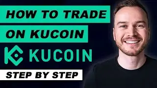 How to Trade on KuCoin (Step-By-Step)