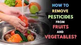 How to remove pesticides from fruits and vegetables ? - [Hindi] - Quick Support