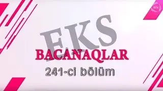 Bacanaqlar - Şixəlinin şəkili (241-ci bölüm)