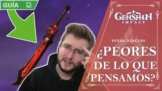 ARMAS PEÑASCO OSCURO NO SON TAN BUENAS COMO PENSAMOS?? SIGUEN MERECIENDO LA PENA? | Genshin Impact