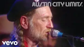 Willie Nelson - She's Not For You (Live From Austin City Limits, 1981)