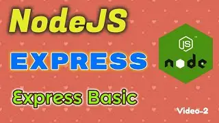 Video2: Node Express Basic , Create server & APIs