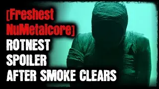 [Freshest NuMetalcore] - Rotnest - Spoiler - After Smoke Clears