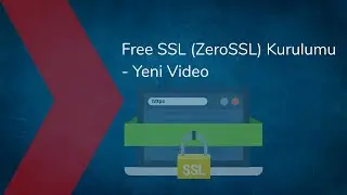 Free SSL - ZeroSSL Kurulumu - Yeni Video (Wordpress SSL Kurulumu)