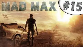 Mad Max #15 - Вождь