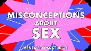 Misconceptions About Sex