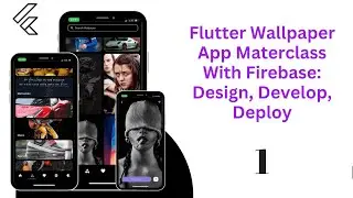 Wallpaper App Masterclass - Introduction 1