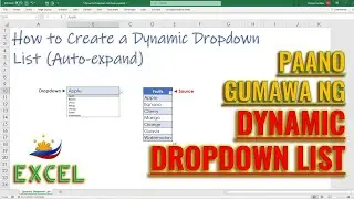 Paano Gumawa ng Dynamic Dropdown List Sa Excel  |  TAGALOG