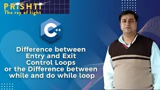 Difference between Entry and Exit Control Loops or the Difference between while and do while loop