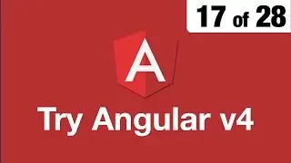 Try Angular v4 // 17 of 28 // Two Way Data Binding