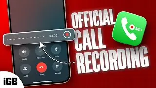 iOS 18.1 Call Recording Feature Now Available: How to RECORD Phone Calls