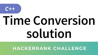 Time Conversion HackerRank Solution in C++