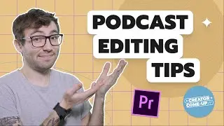 Podcast Editing Tips 2022 (How I Edit Our Podcasts)