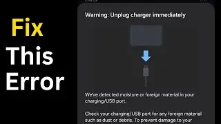 How To Fix Warning Unplug Charger Immediately Samsung