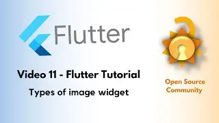 Flutter Tutorial | Video 11 - Types of image widget