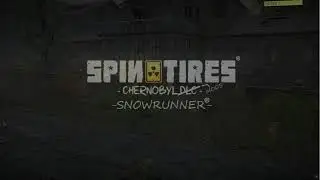 Snowrunner Tchernobyl map Trailer