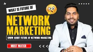 Future of Network Marketing in India #AchieversClub #RohitArora