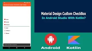 Material Design Custom CheckBox in 📱 Android 📱 Studio With Kotlin Part 2