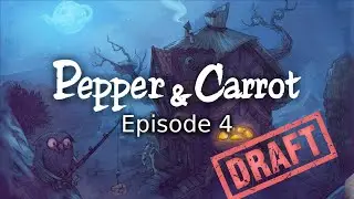 Pepper & Carrot Episode 4 [DRAFT 2021-08-20]