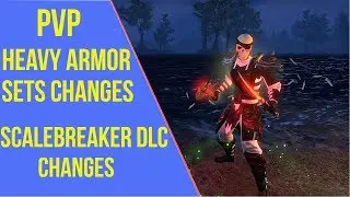 ESO PVP Heavy Armor Sets Changes - ESO Scalebreaker Changes