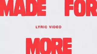 Made For More (Live From The Cascade Theater) [Lyric Video] - Josh Baldwin, feat. Jenn Johnson