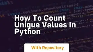 how to count unique values in python