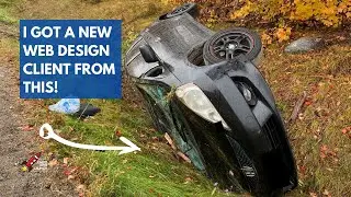 How to Get Web Design Clients By Rolling Your Car Into a Ditch