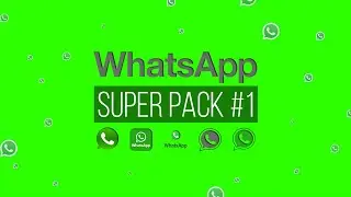 WhatsApp Super Pack #1 / Green Screen - Chroma Key