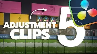 These 5 Uses Of ADJUSTMENT CLIP Will Save HOURS | DaVinci Resolve