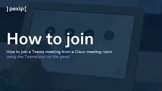 How to join a Teams meeting from a Cisco meeting room using the Teams icon on the panel