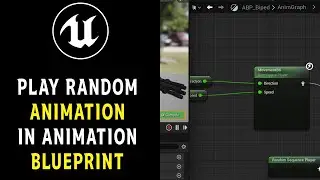 How to Play a Random Animation in Animation Blueprint AnimBP in UE5 Unreal Engine