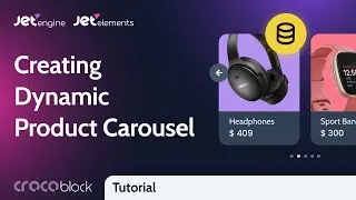 How to Create Dynamic WooCommerce Product Carousel | JetEngine & JetElements