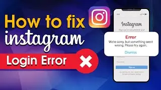 How To Fix Instagram Login Error (2024)