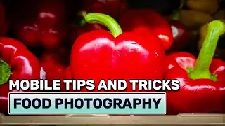 Mobile Food Photography - Lighting and Snapseed Photo Editing Tips