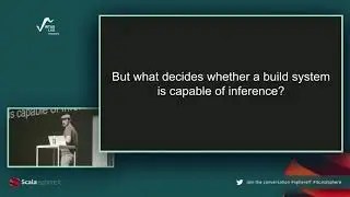 ScalaSphere: Tools: Incrementalism and Inference in Build Tools by Stu Hood