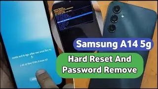 Samsung A14 5g Hard Reset And Password Remove | Samsung A14 5g Hard Reset Not Working