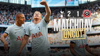 TOTTENHAM HOTSPUR 2-1 SHEFFIELD UNITED // MATCHDAY UNCUT // BEHIND-THE-SCENES OF KULUSEVSKIS WINNER