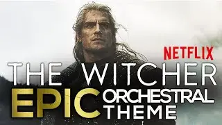 The Witcher Netflix Main Theme Remix 🎧 | EPIC Orchestral Music - Geralt of Rivia OST