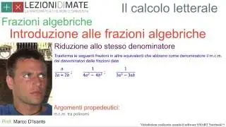 Primo anno - Ridurre frazioni algebriche allo stesso denominatore