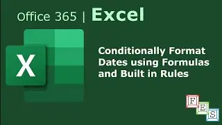 How to Conditionally Format Dates using Formulas in Excel - Office 365