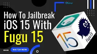 Fugu15 Jailbreak For iOS 15 - Linus Henze Fugu15 Jailbreak On iOS 15 | How To Jailbreak With Fugu15