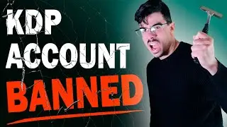 Don't Get Your KDP Account Terminated and Suspended. [WATCH HERE]