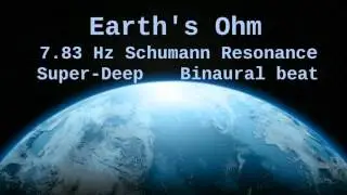 Earth's Ohm, 7.83 Hz Deep Theta Binaural Beat ( Schumann Resonance for 6 Hours )